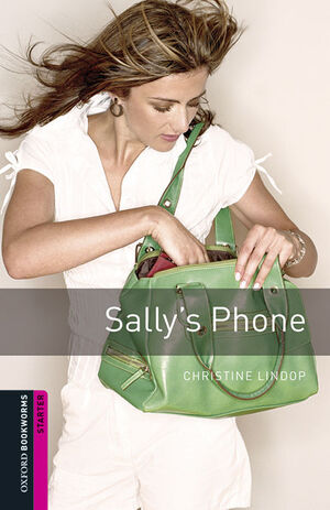 OXFORD BOOKWORMS STARTER. SALLY'S PHONE MP3 PACK
